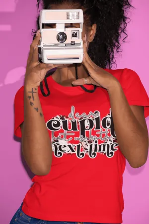 CUPID NEXT TIME T-shirt